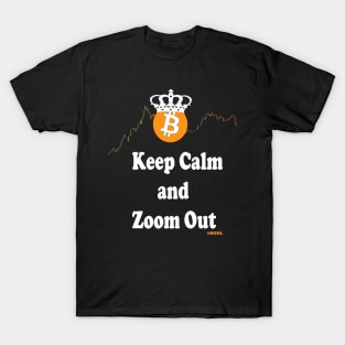 Bitcoin - Keep Calm and Zoom Out T-Shirt